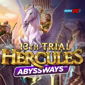 13th Trial Hercules Abyssways - SUMMER138